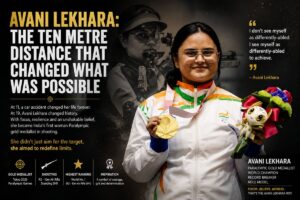 Avani Lekhara: The Ten Metre Distance That Changed What Was Possible