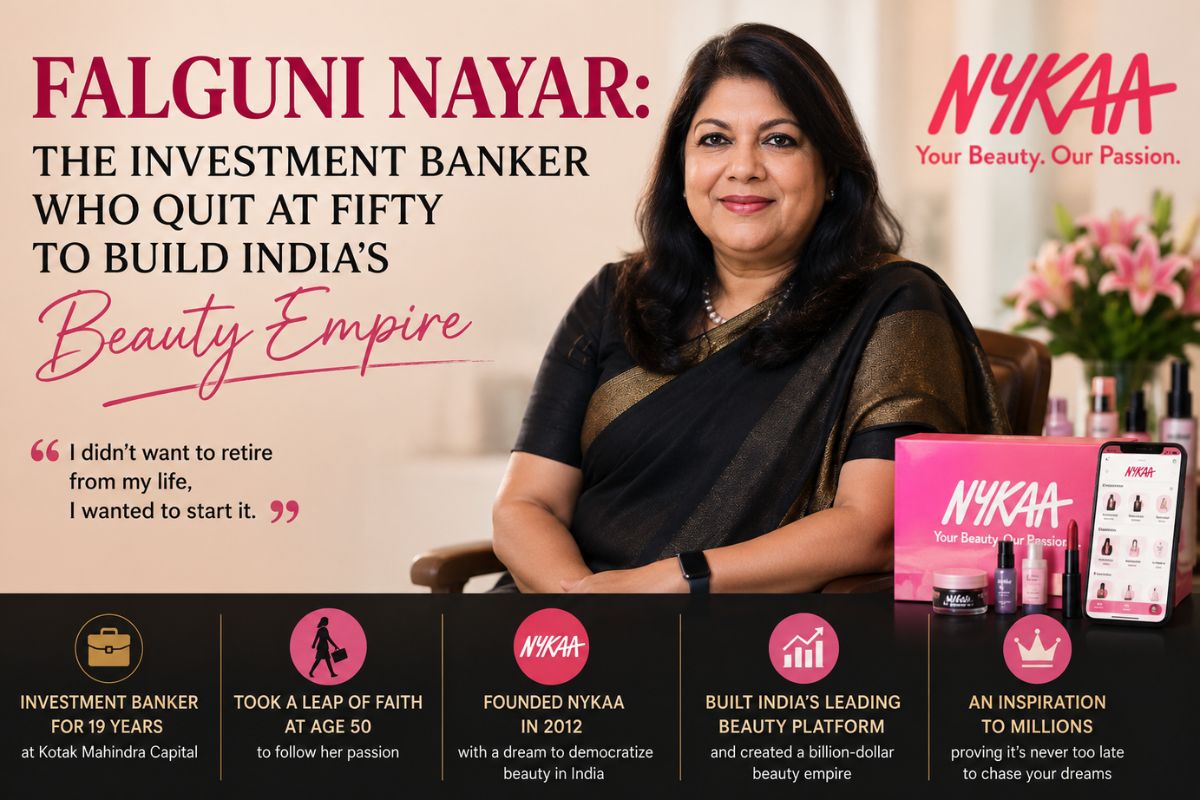 Falguni Nayar: The Investment Banker Who Quit At Fifty To Build India's Beauty Empire