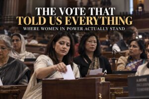 The Vote That Told Us Everything: Where Women in Power Actually Stand